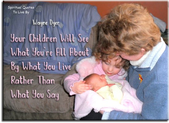 550xNx1518-your-children-will-see-spiritual-quotes-to-live-by.jpg.pagespeed.ic.rGvEdAGz9a